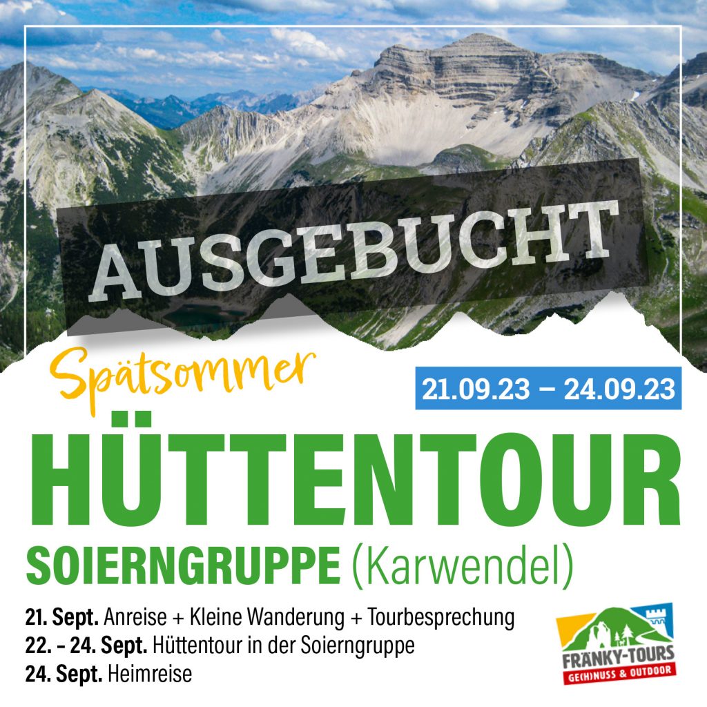 Hüttentour, Fränky-Tours, Soierngruppe, Karwendel