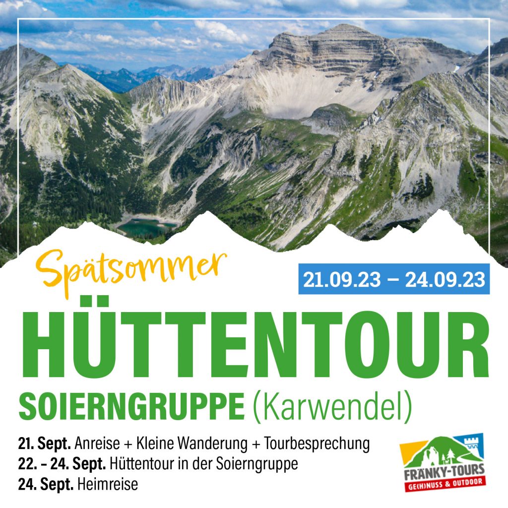 Hüttentour, Fränky-Tours, Soierngruppe, Karwendel